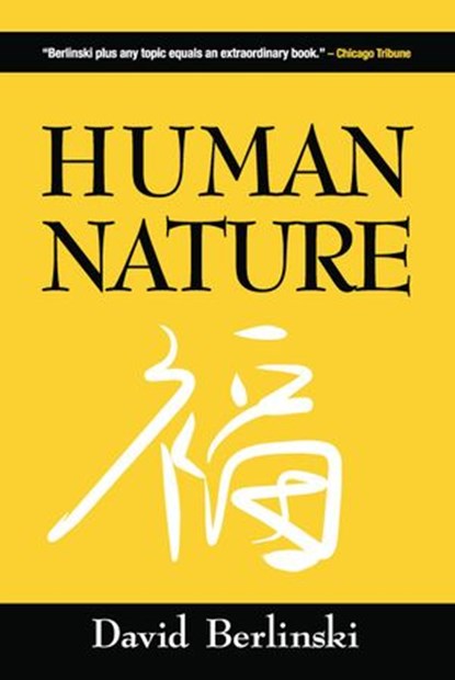 Human Nature, David Berlinski - Ebook - 9781936599721
