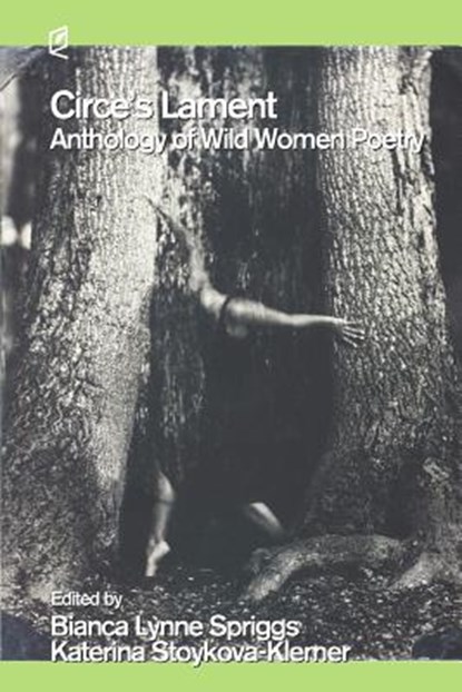 Circe's Lament, Lynne Spriggs Bianca ; Stoykova-Klemer Katerina - Paperback - 9781936628414