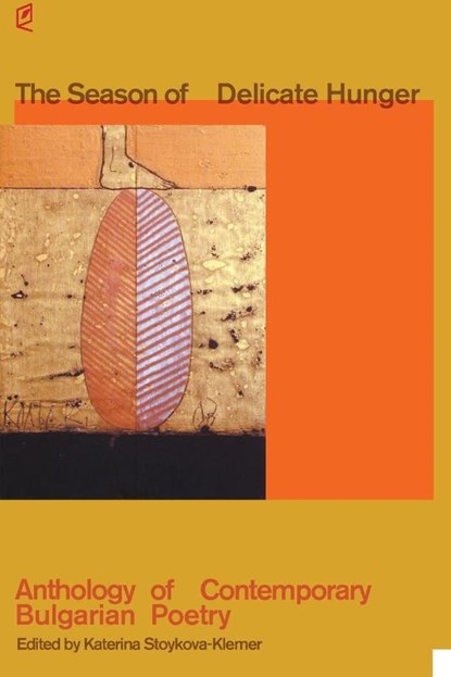 The Season of Delicate Hunger, Katerina Stoykova - Paperback - 9781936628445