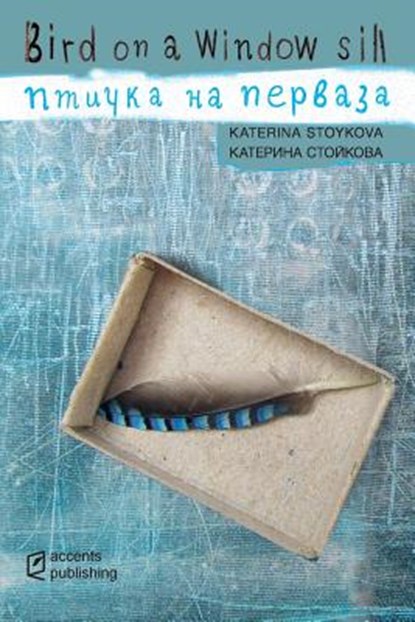 Bird on a Window Sill, Katerina Stoykova - Paperback - 9781936628681