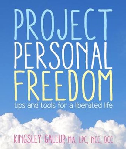Project Personal Freedom, GALLUP,  Kingsley - Paperback - 9781936636129