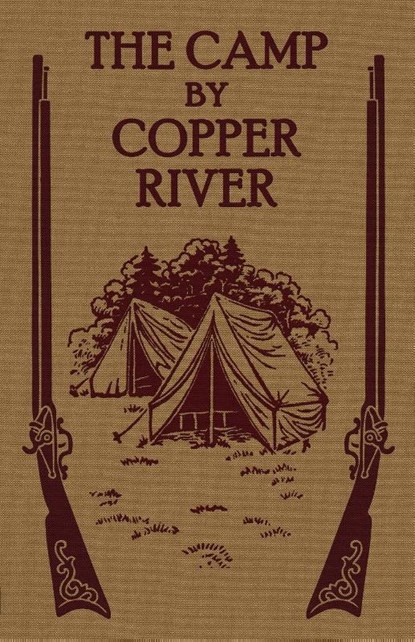 The Camp by Copper River, REV Henry S Spalding S J - Paperback - 9781936639526