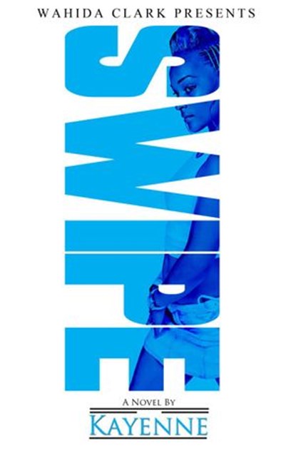Swipe, Kayenne, Kayenne - Ebook - 9781936649105