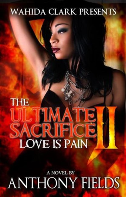 The Ultimate Sacrifice II, Anthony Fields - Ebook - 9781936649808