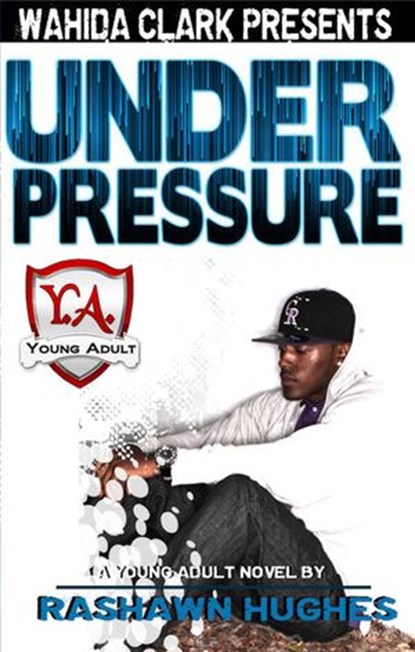 Under Pressure, Rashawn Hughes - Ebook - 9781936649846