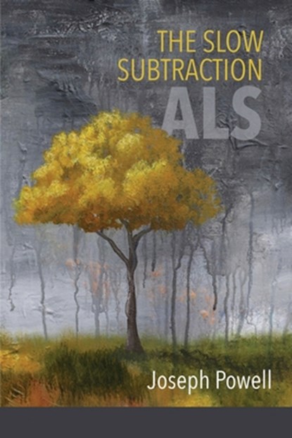 The Slow Subtraction, Joseph Powell - Paperback - 9781936657483