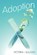 Adoption, Victoria I Sullivan - Paperback - 9781936671007