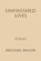 Unfinished Lives, MILLER,  Michael - Paperback - 9781936671724