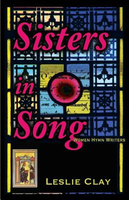 Sisters in Song, Leslie Clay - Paperback - 9781936688708