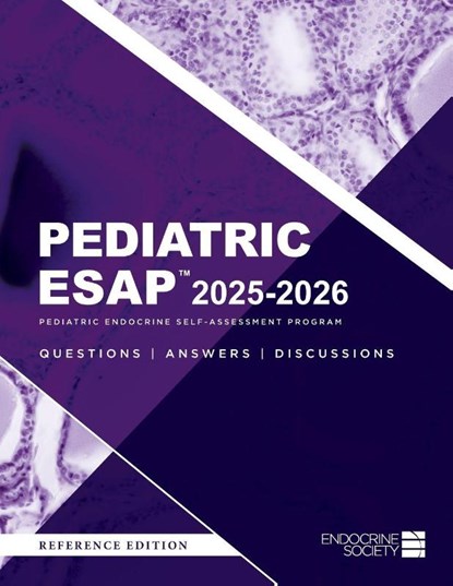 Pediatric ESAP(TM) 2025-2026 Pediatric Endocrine Self-Assessment Program Questions, Answers, Discussions, Liuska M Pesce ; Ryan S Miller - Paperback - 9781936704651