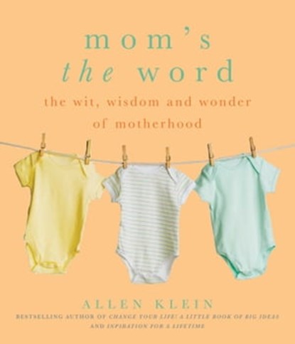 Mom's the Word, Allen Klein - Ebook - 9781936740505