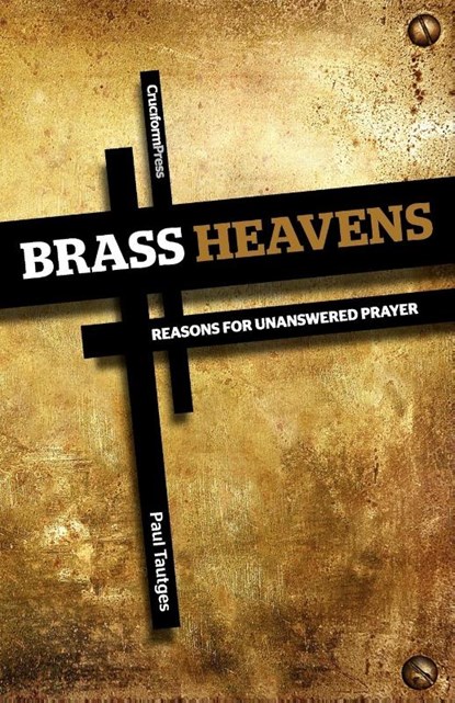 Brass Heavens, Paul Tautges - Paperback - 9781936760633