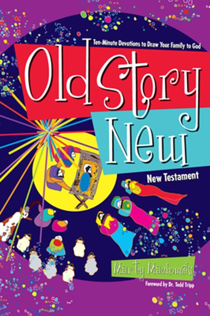 Old Story New, Marty Machowski - Paperback - 9781936768660