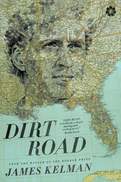Dirt Road, James Kelman - Ebook - 9781936787517