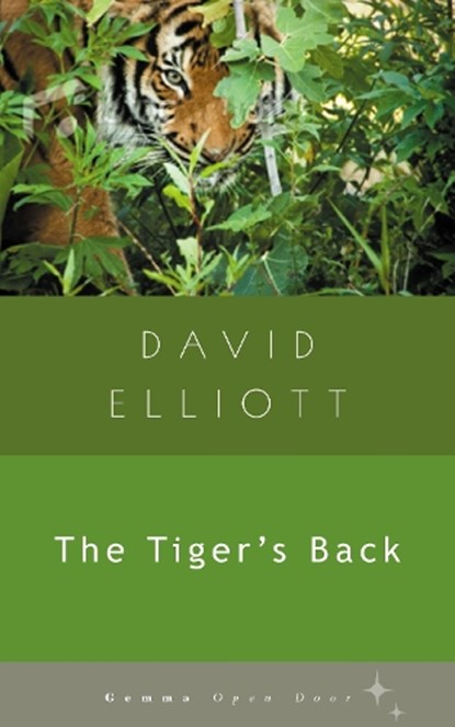 The Tiger's Back, David Elliott - Paperback Adobe PDF - 9781936846030