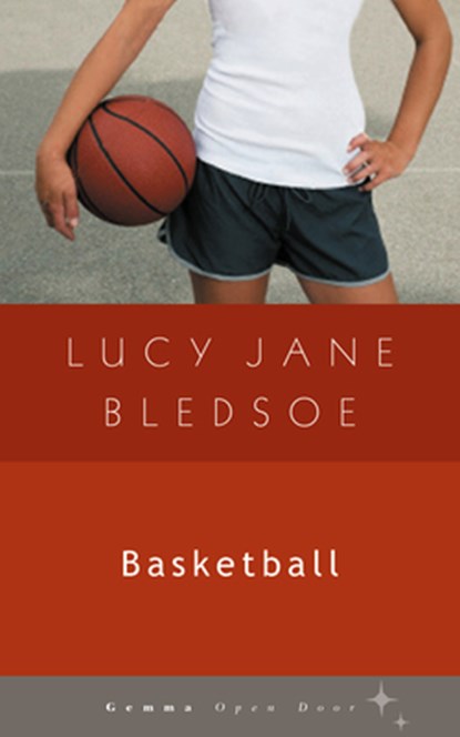 Basketball, Lucy Jane Bledsoe - Paperback - 9781936846238