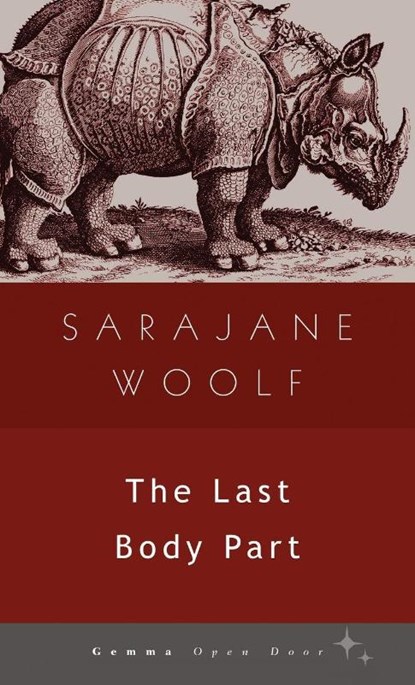 The Last Body Part, Sarajane Woolf - Paperback - 9781936846306