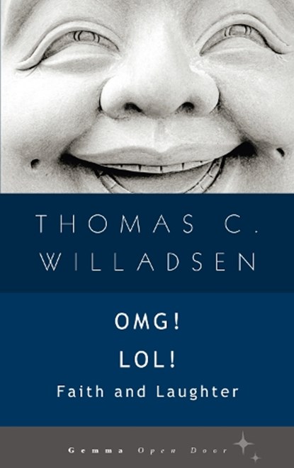 OMG! LOL!, Thomas C Willadsen - Paperback - 9781936846313