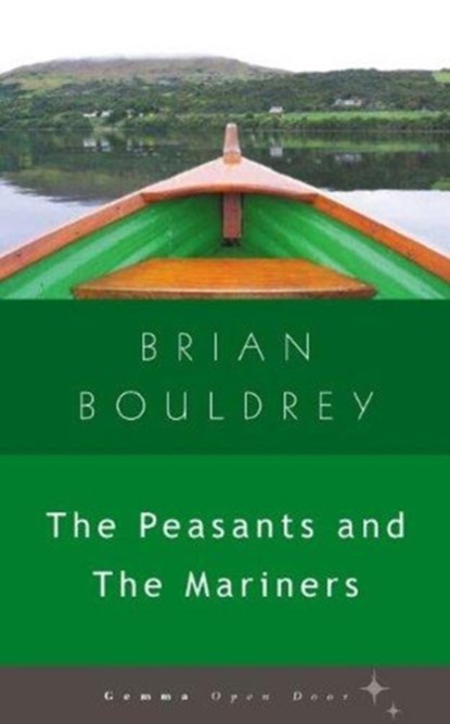 The Peasants and the Mariners, Brian Bouldrey - Paperback - 9781936846399
