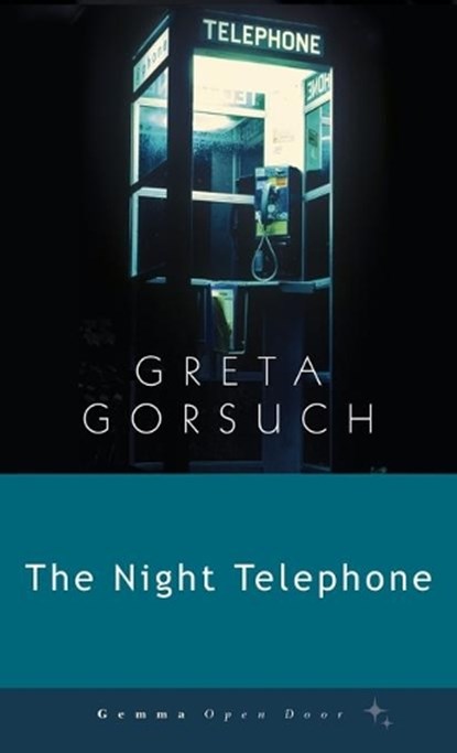 The Night Telephone, Greta Gorsuch - Paperback - 9781936846931