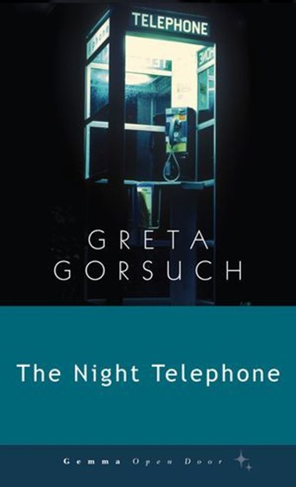 The Night Telephone, Greta Gorsuch - Ebook - 9781936846948