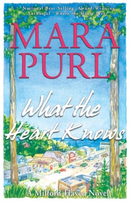 What the Heart Knows, Mara Purl - Paperback - 9781936878215