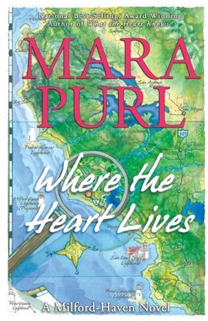 Where the Heart Lives, Mara Purl - Paperback - 9781936878222