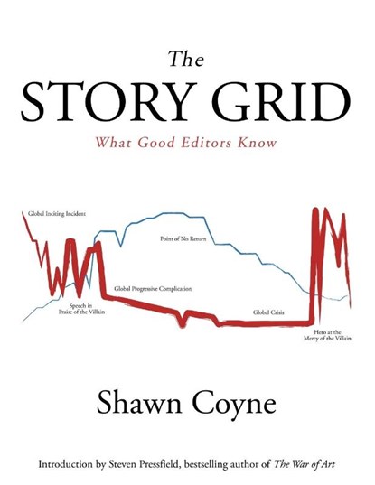 The Story Grid, Shawn M Coyne - Paperback - 9781936891351
