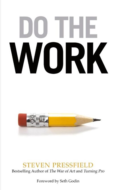 Do the Work, Steven Pressfield - Paperback - 9781936891375