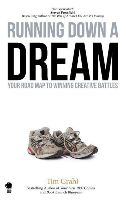 RUNNING DOWN A DREAM, GRAHL,  Tim ; Coyne, Shawn - Paperback - 9781936891559