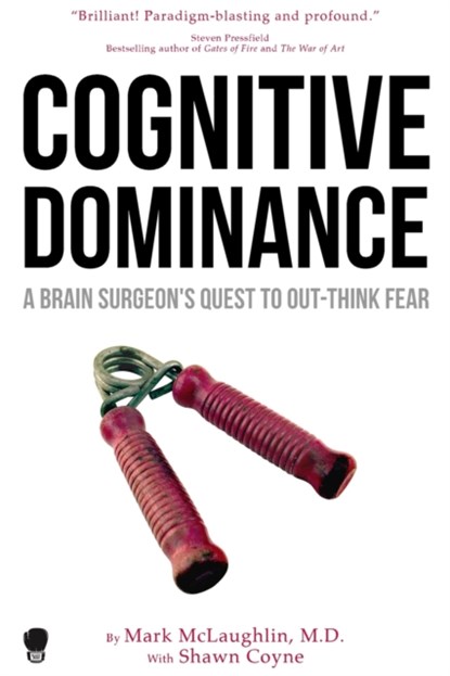 Cognitive Dominance, Mark McLaughlin ; Coyne Shawn - Paperback - 9781936891627