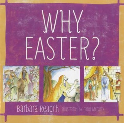 Why Easter?, REAOCH,  Barbara - Paperback - 9781936908318