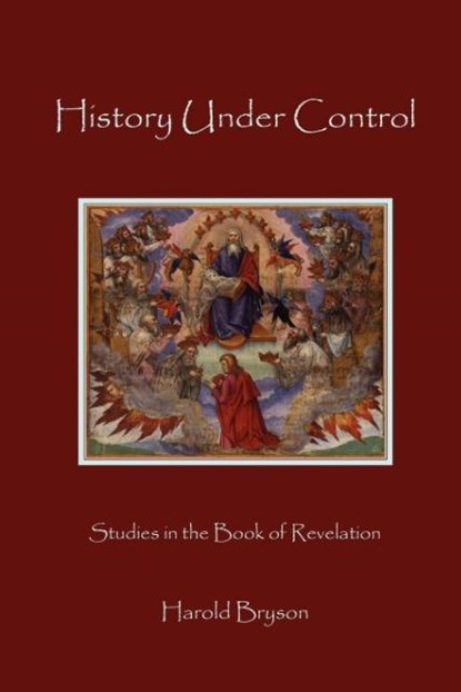 History Under Control, Harold T Bryson - Paperback - 9781936912230