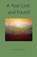 A Year Lost and Found, Michael Mayne - Paperback - 9781936912254