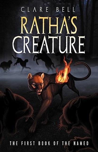 Ratha's Creature (the Named Series #1), Clare Bell - Paperback - 9781936917013