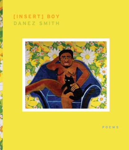 [insert] boy, Danez Smith - Paperback - 9781936919284