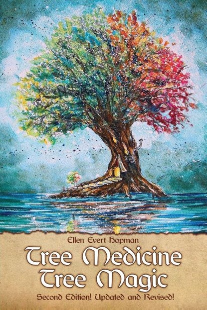 Tree Medicine Tree Magic, Ellen Evert Hopman - Paperback - 9781936922895