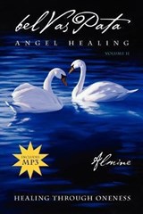 BELVASPATA ANGEL HEALING VOLUM - Almine - 9781936926404