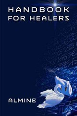 Handbook for Healers - Almine - 9781936926442