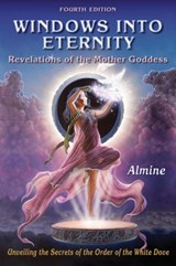 Windows Into Eternity, 4th Edition - Almine - 9781936926688