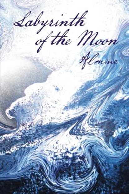 Labyrinth of the Moon, Almine - Paperback - 9781936926794