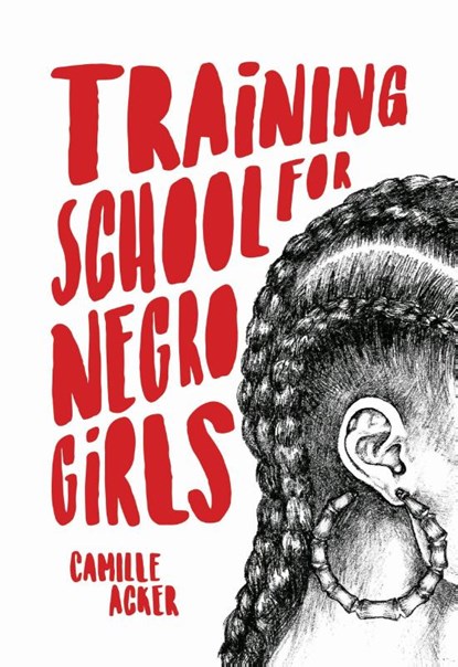 Training School For Negro Girls, Camille Acker - Paperback - 9781936932375