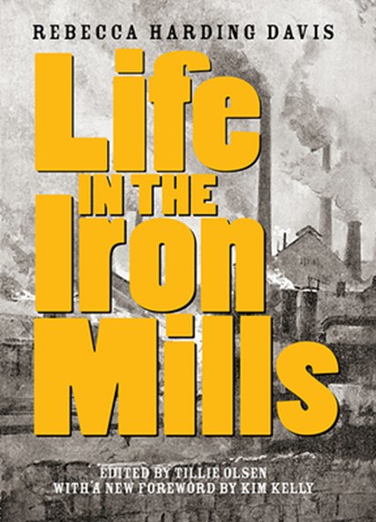 Life In The Iron Mills, HARDING DAVIS,  Rebecca - Paperback - 9781936932887