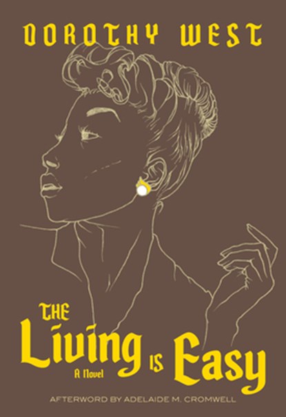 The Living Is Easy, Dorothy West - Paperback - 9781936932979