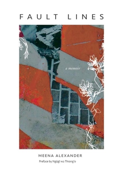 Fault Lines, Meena Alexander - Paperback - 9781936932993