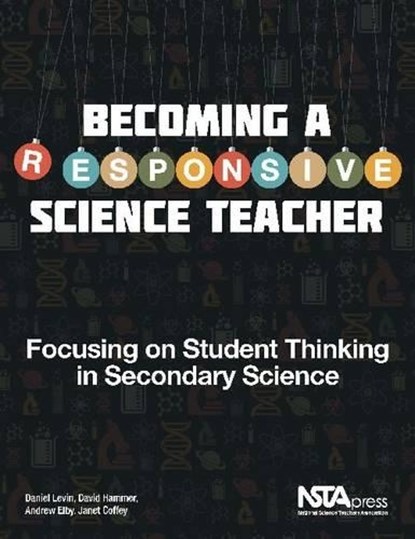 Becoming a Responsive Science Teacher, LEVIN,  Daniel - Paperback - 9781936959051