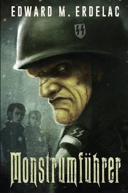 Monstrumfuhrer, ERDELAC,  Edward M. - Paperback - 9781936964017