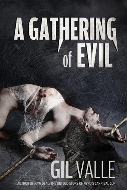A Gathering of Evil, VALLE,  Gil - Paperback - 9781936964055