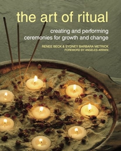 The Art of Ritual, Renee Beck ; Sydney Barbara Metrick - Ebook - 9781937002589