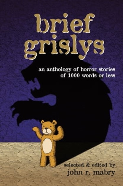 Brief Grislys, John R. Mabry - Ebook - 9781937002893